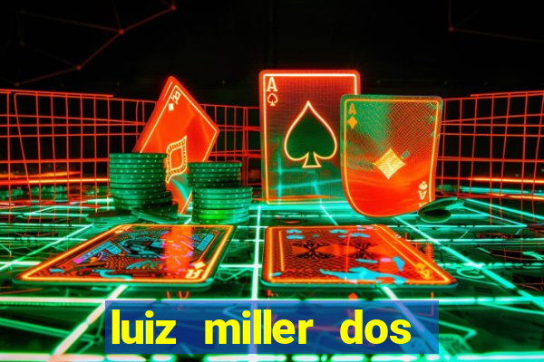 luiz miller dos santos martinho